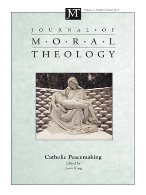 cover image of Journal of Moral Theology, Volume 7, Number 2